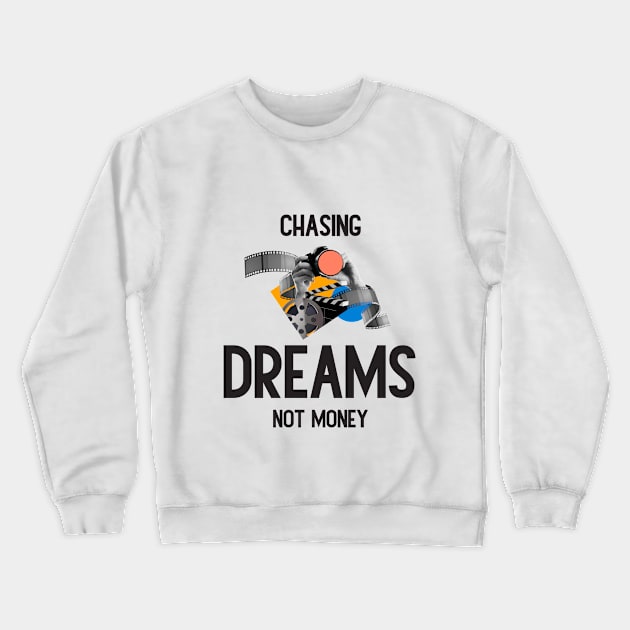 Chasing Dreams, Not Just Money: Inspirational Quotes Crewneck Sweatshirt by A Floral Letter Capital letter A | Monogram, Sticker